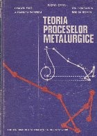 Teoria proceselor metalurgice, Editia a II-a foto