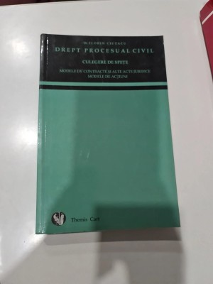 Drept procesual civil - Florin Ciutacu foto