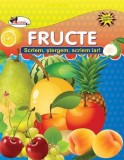 Fructe. Scriem, stergem, scriem iar! - Autor Anonim - Editura Aramis