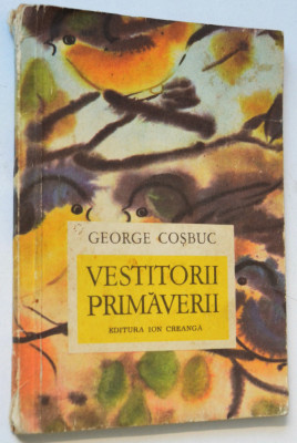 George Cosbuc - Vestitorii primaverii foto