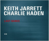 Last Dance | Keith Jarrett, Charlie Haden