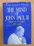 G. H. Williams - The Mind of John Paul II. Origins of His Thought... dedicatie