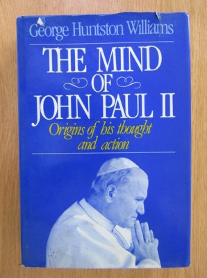 G. H. Williams - The Mind of John Paul II. Origins of His Thought... dedicatie foto