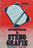 Cumpara ieftin Autoinstruire &icirc;n stenografie - 1988 - Silvia Manoliu (M299)