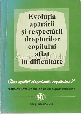 Evolutia Apararii Si Respectarii Drepturilor Copilului - Mares Toma