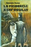 La picioarele esafodului - Alexandre Dumas, 170 pagini, Editura Moldova, roman clasic, suspans, aventura