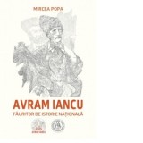 Avram Iancu, fauritor de istorie nationala - Mircea Popa