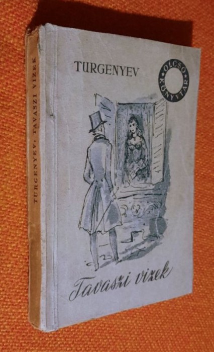 Tavaszi vizek - Turgenyev 1957 Olcso Konyvtar