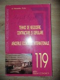 Tehnici de negociere si derulare in afacerile economice internationale- Alexandru Puiu