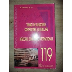 Tehnici de negociere si derulare in afacerile economice internationale- Alexandru Puiu