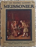 Meissonier// colectia Les Peintres Illustres