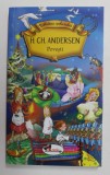 H. CH ANDERSEN - POVESTI , traducere de DIMITRIE STANCESCU , 2016