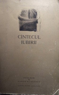 Vasile Nicolescu - Cantecul iubirii (semnata) (Editia: 1966) foto