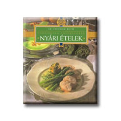 Ny&amp;aacute;ri &amp;eacute;telek - Főzőiskola &amp;iacute;nyenceknek - Le Cordon Bleu - D&amp;uacute;s &amp;Aacute;gnes foto