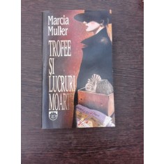 Trofee si lucruri moarte - Marcia Muller