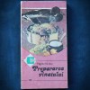 Prepararea V&acirc;nătorului/Vinatului - Virginia Nicolau, Caleidoscop - Carte de Bucate cu Rețete V&acirc;nătoare