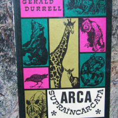 Arca supraincarcata – Gerald Durrell