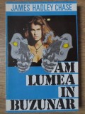 Am Lumea in Buzunar - James Hadley Chase - Vivaldi 1994 - Carte Politista, Beletristica, Romana, Paperback