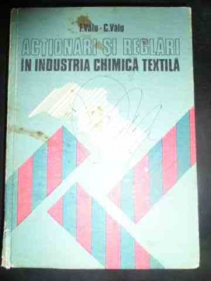 Actionari Si Reglari In Industria Chimica Textila - F. Valu C. Valu ,544640 foto