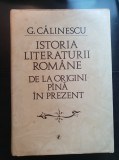 Istoria literaturii rom&acirc;ne de la origini p&acirc;nă &icirc;n prezent - G. Călinescu