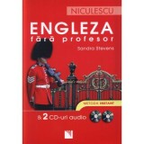 Engleza fara profesor &amp;amp; 2 CD-uri audio. Metoda instant - Sandra Stevens