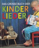 Das grosse Buch der Kinderlieder