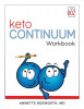 KetoCONTINUUM Workbook The Steps to be Consistently Keto for Life