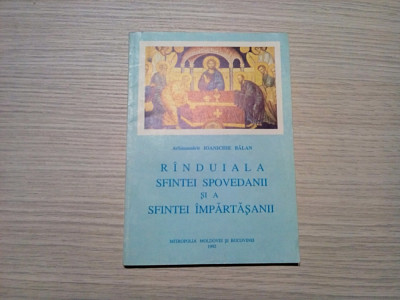 RINDUIALA SFINTEI SPOVEDANII SI A SFINTEI IMPARTASANII - Ioanichie Balan -1993 foto