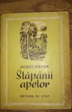Stapanii apelor - JACQUES ROUMAIN