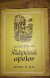 Stapanii apelor - JACQUES ROUMAIN