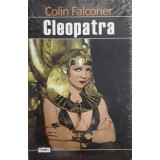 Colin Falconer - CLEOPATRA (Editia: 2015)