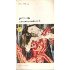 Pictura Excomunicata - Walter Mehring