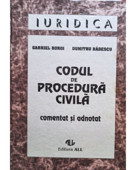 Gabriel Boroi - Codul de procedura civila (Editia: 1995)