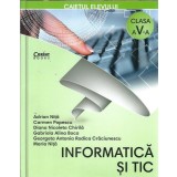 Informatica si TIC - Caietul elevului - Clasa a V-a - Adrian Nita, Carmen Popescu