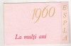 Bnk cp Felicitare Anul Nou 1967 - ESPLA