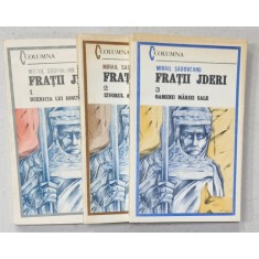 FRATII JDERI de MIHAIL SADOVEANU , VOLUMELE I - III , 1988