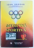 MEDICINA SPORTIVA de IOAN DRAGAN , 2002 , DEDICATIE
