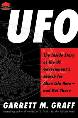 UFO: The Inside Story of the Us Government&amp;#039;s Search for Alien Life Here--And Out There foto