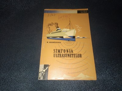 M GRUMAZESCU - SIMFONIA ULTRASUNETELOR foto