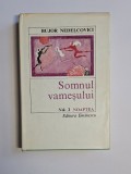Somnul vameșului, Vol. 2 Noaptea &ndash; Aut. Bujor Nedelcovici, Ed. Eminescu, 1981