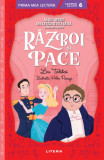 Cumpara ieftin Razboi si pace. Mari opere din literatura rusa povestite copiilor (Nivelul 6), Litera