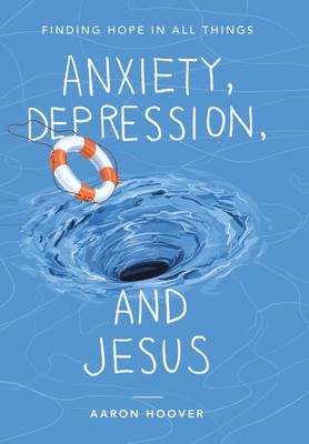 Anxiety, Depression, and Jesus: Finding Hope in All Things foto