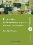 Prin lentila deformatoare a presei | Fanel Teodorascu