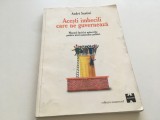ANDRE SANTINI, ACESTI IMBECILI CARE NE GUVERNEAZA. MANUAL LUCID SI AUTOCRITIC PENTRU UZUL OAMENILOR POLITICI