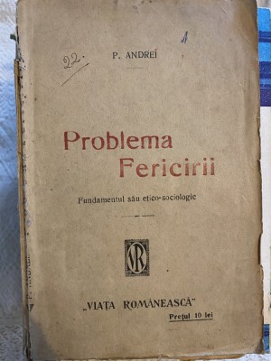 P. Andrei - Problema fericirii (1921) foto