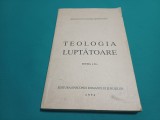 TEOLOGIA LUPTĂTOARE * MITROPOLITUL IRINEU MIHĂLCESCU / 1994 * 01 BIS