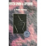 Nicoleta Andreescu - Infectia umana cu leptospire (Editia: 1998)