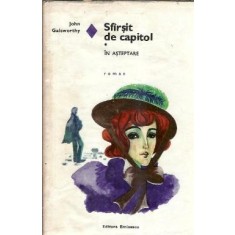 Sfarsit de capitol (volumul 1) - John Galsworthy