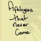 Apologies That Never Came