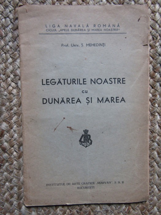 LEGATURILE NOASTRE CU DUNAREA SI MAREA de S. MEHEDINTI